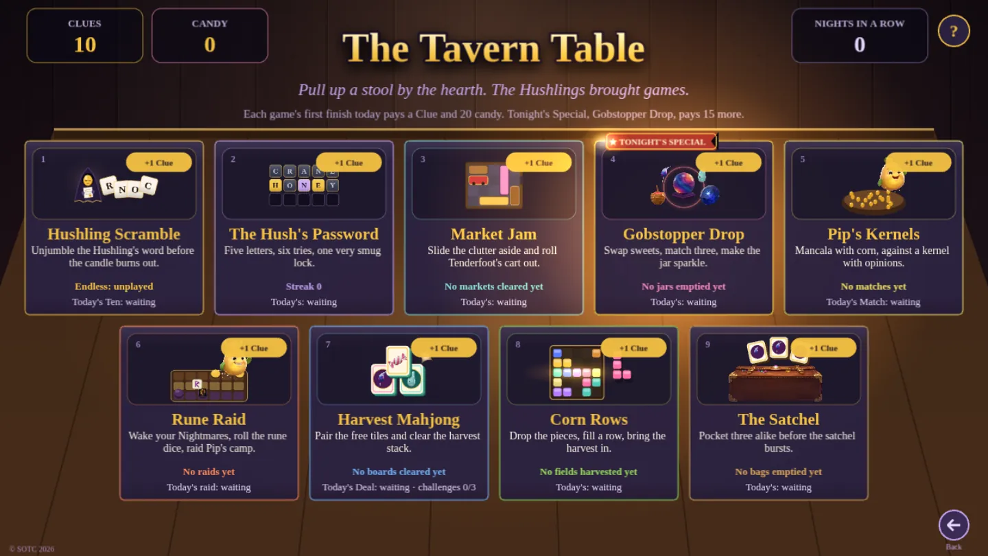 The Tavern Table: the games laid out as cards, Hushling Scramble, The Hush's Password, Market Jam, Gobstopper Drop, Pip's Kernels, Rune Raid, Harvest Mahjong, Corn Rows and The Satchel, with the Clues and candy counts at the top.